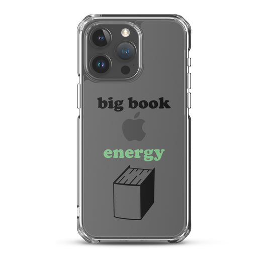 Big Book Energy Clear Case for iPhone®